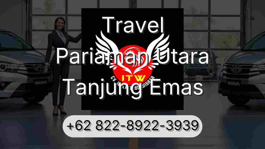 Travel Pariaman Utara Tanjung Emas