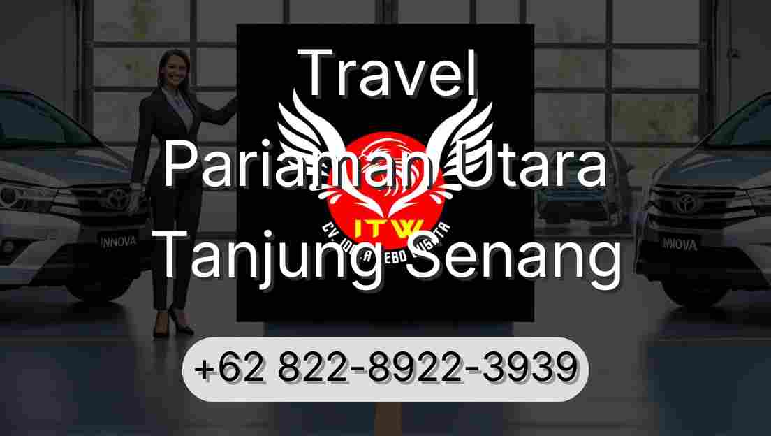 Travel Pariaman Utara Tanjung Senang
