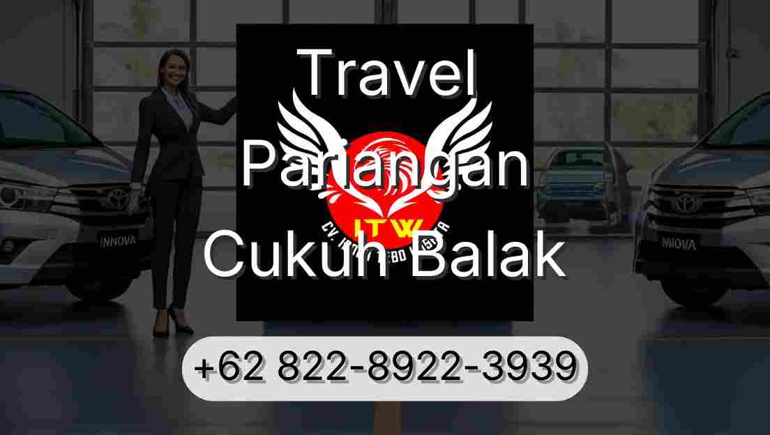 Travel Pariangan Cukuh Balak