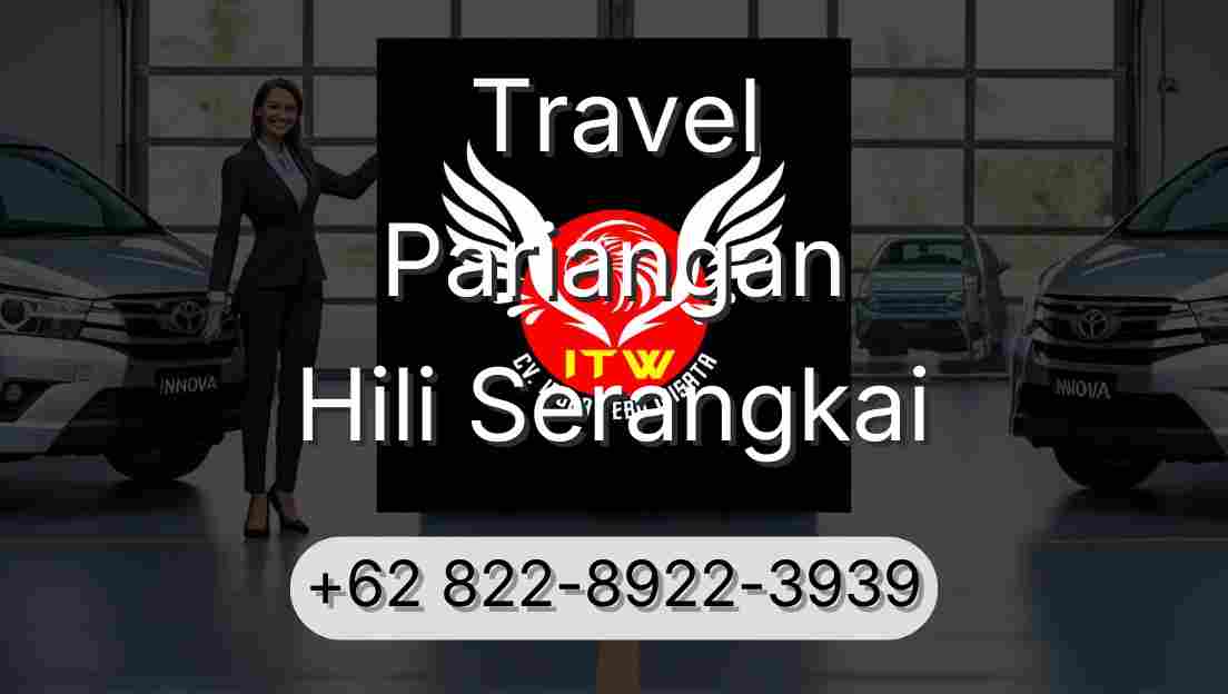 Travel Pariangan Hili Serangkai