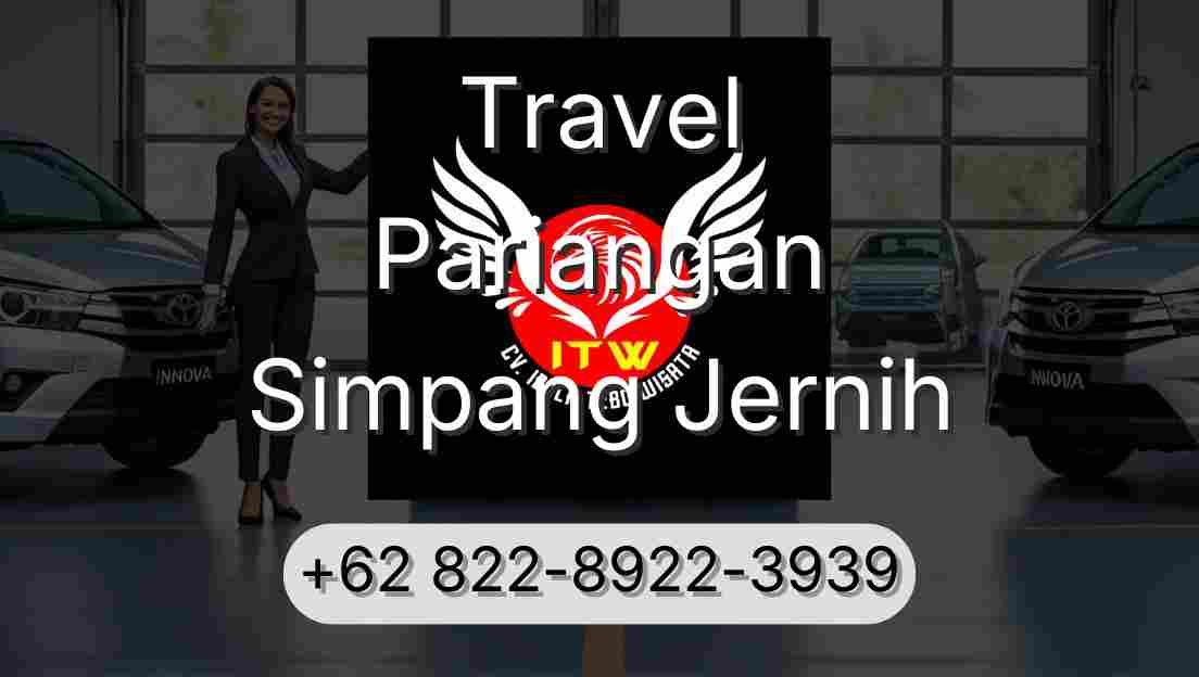 Travel Pariangan Simpang Jernih