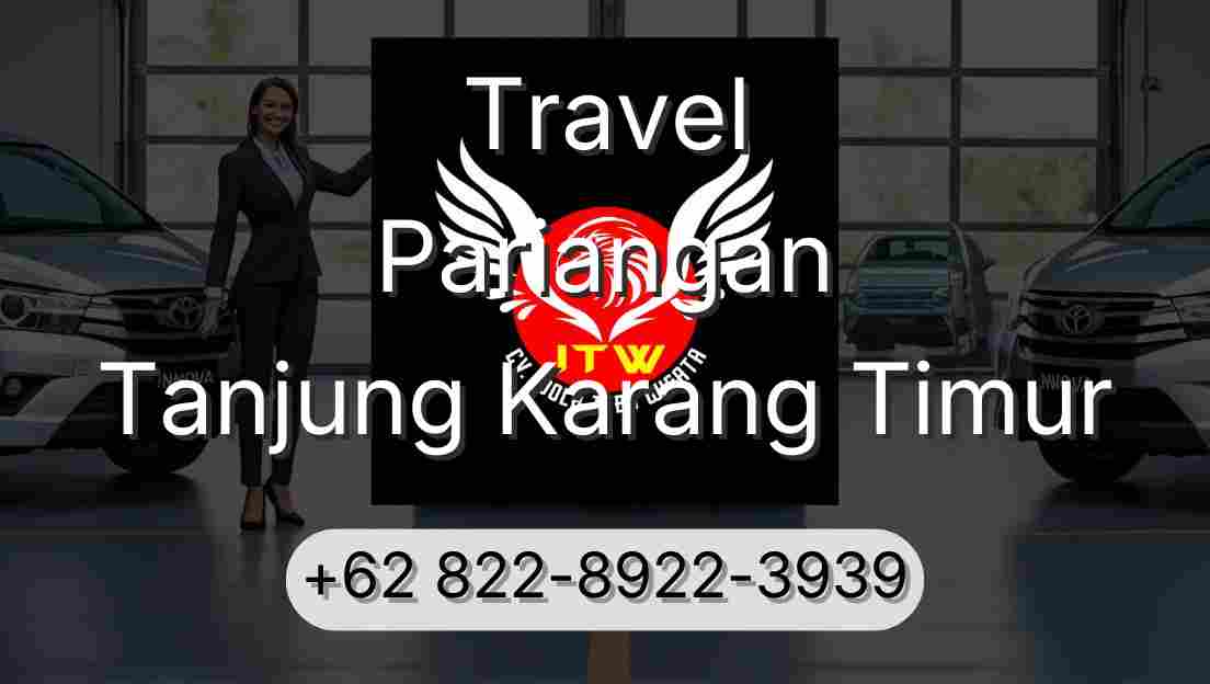 Travel Pariangan Tanjung Karang Timur