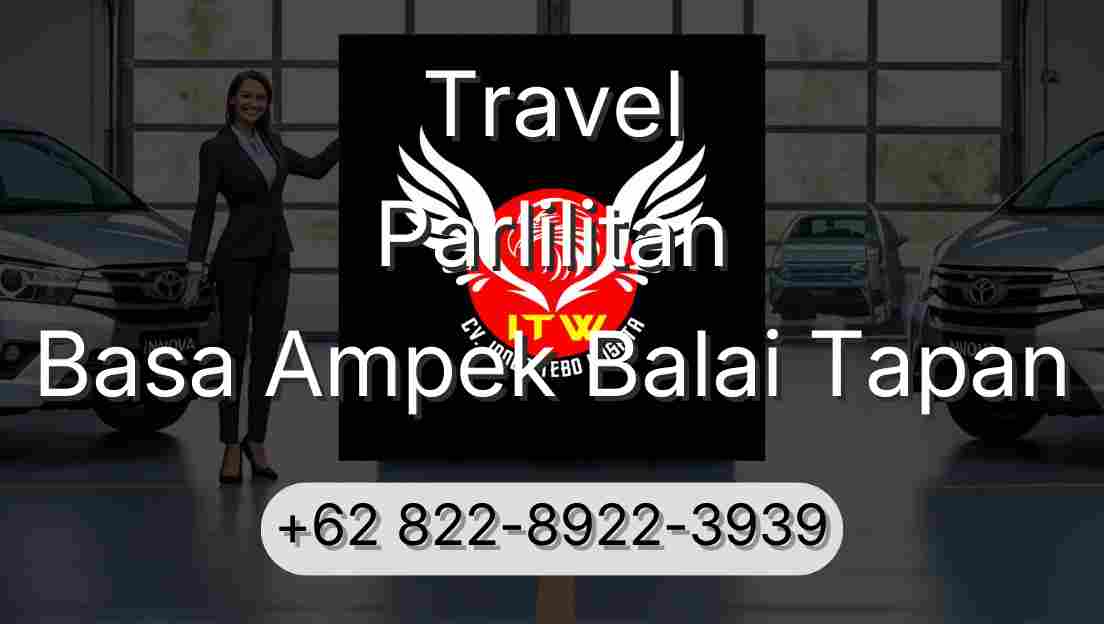Travel Parlilitan Basa Ampek Balai Tapan