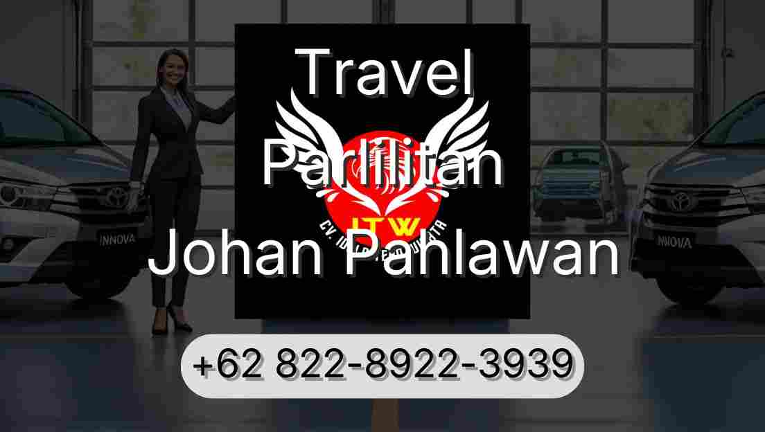 Travel Parlilitan Johan Pahlawan