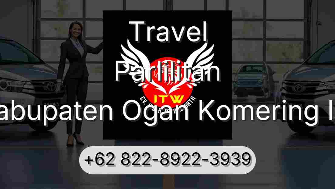 Travel Parlilitan Kabupaten Ogan Komering Ilir