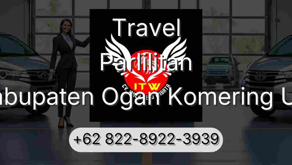 Travel Parlilitan Kabupaten Ogan Komering Ulu