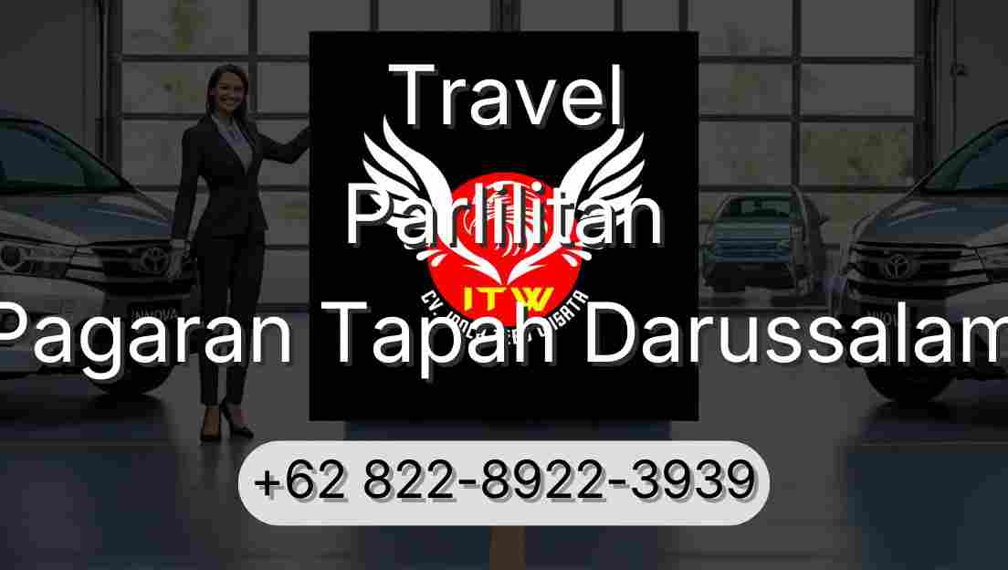 Travel Parlilitan Pagaran Tapah Darussalam