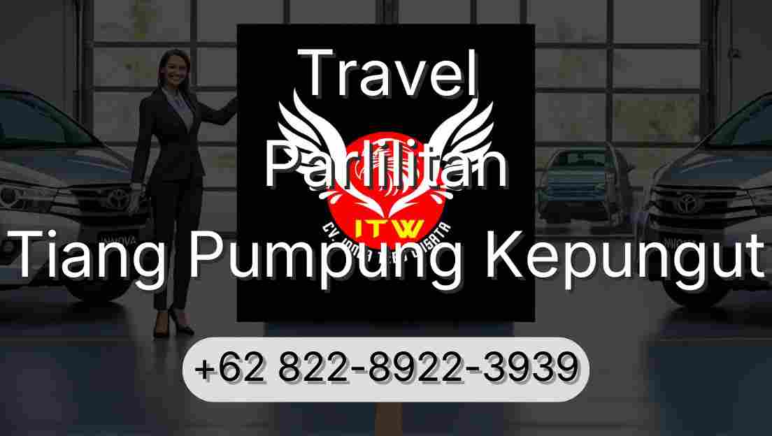 Travel Parlilitan Tiang Pumpung Kepungut
