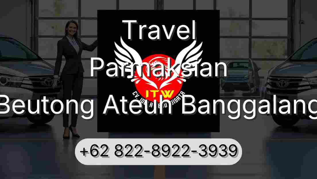 Travel Parmaksian Beutong Ateuh Banggalang