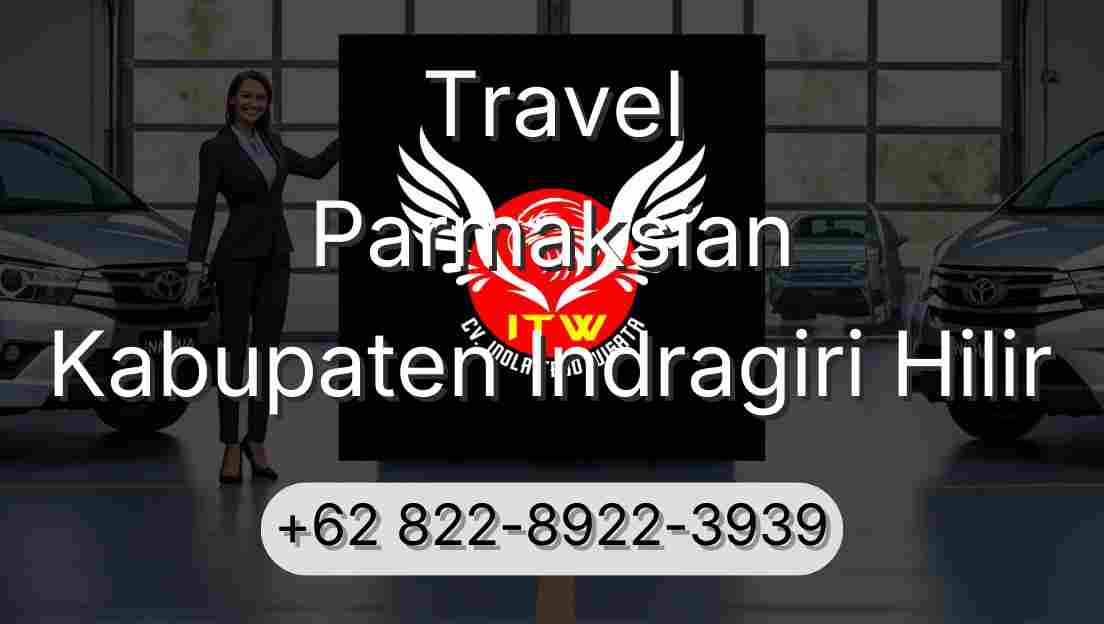 Travel Parmaksian Kabupaten Indragiri Hilir