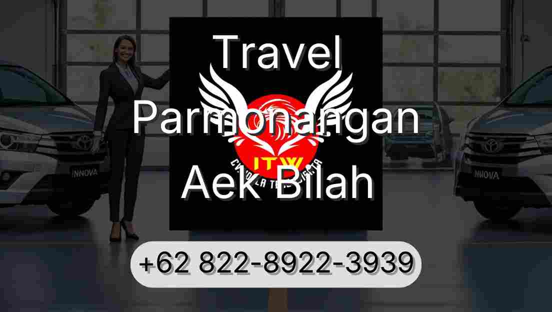 Travel Parmonangan Aek Bilah