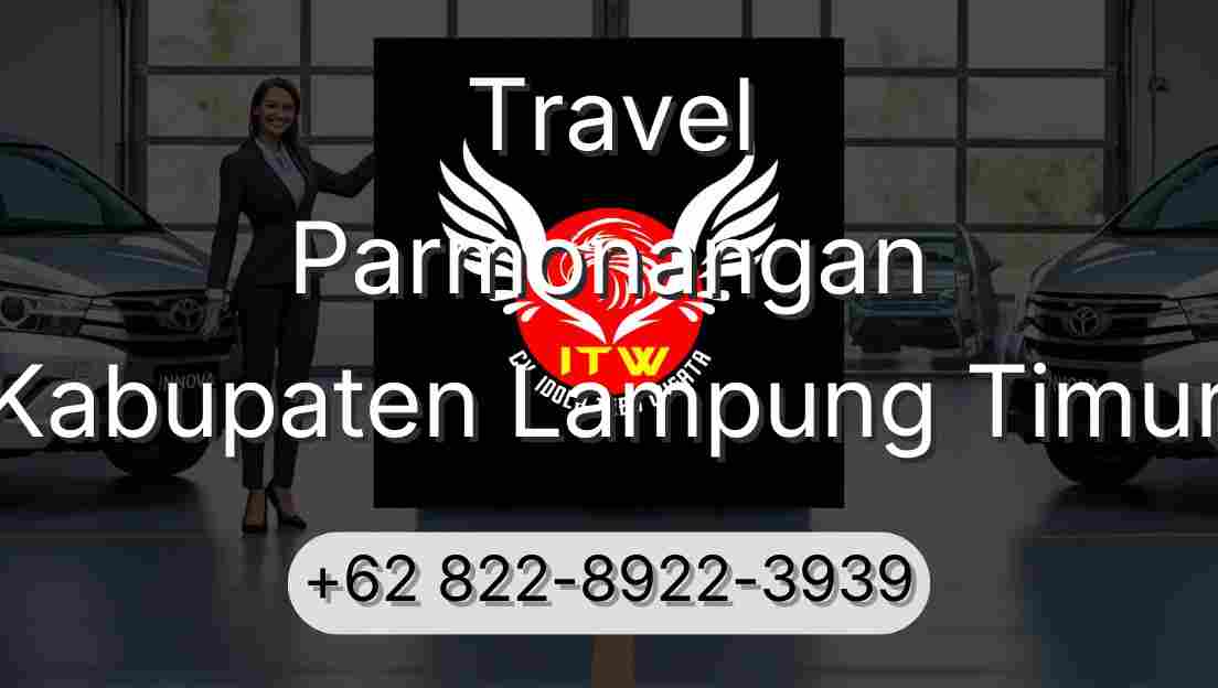 Travel Parmonangan Kabupaten Lampung Timur