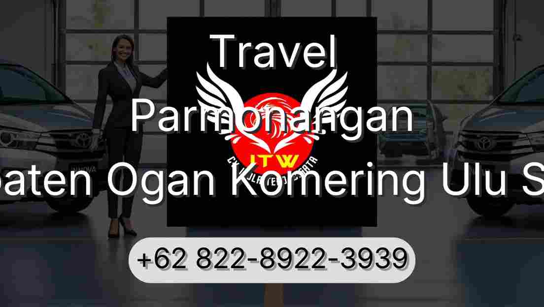 Travel Parmonangan Kabupaten Ogan Komering Ulu Selatan