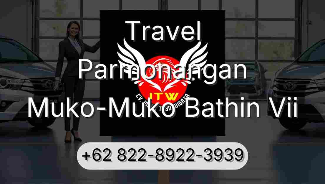 Travel Parmonangan Muko-Muko Bathin Vii