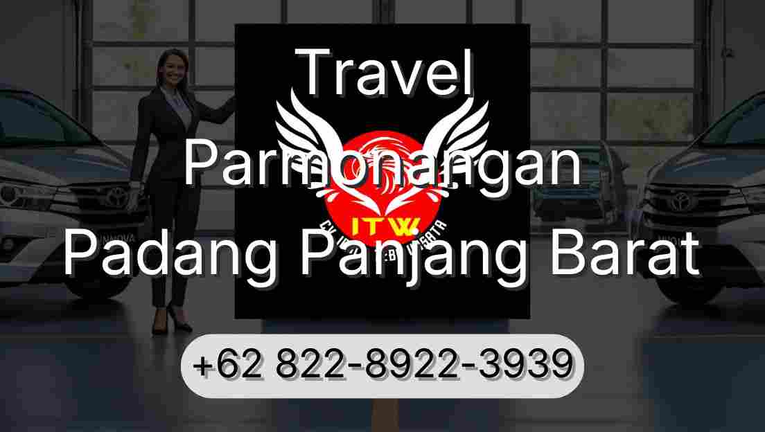 Travel Parmonangan Padang Panjang Barat