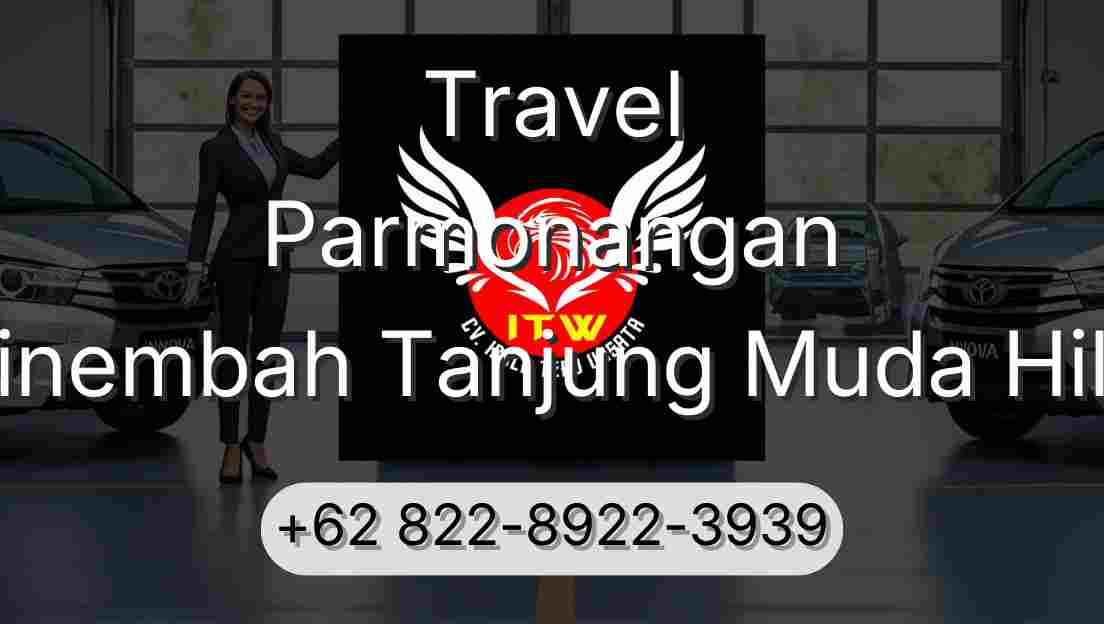 Travel Parmonangan Sinembah Tanjung Muda Hilir