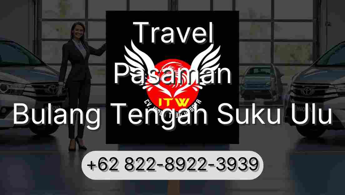 Travel Pasaman Bulang Tengah Suku Ulu