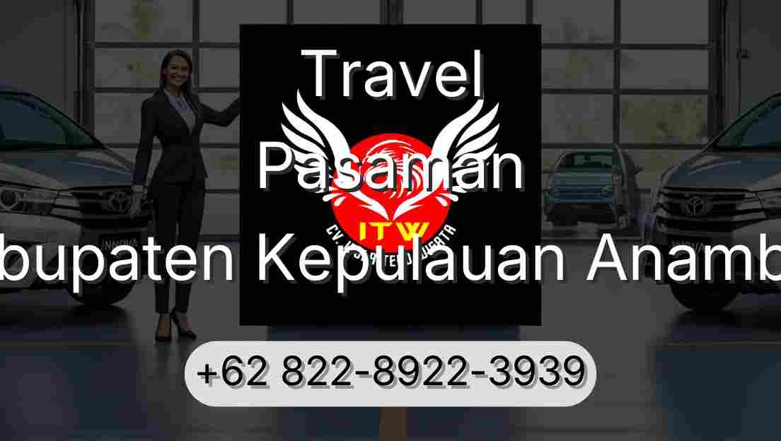 Travel Pasaman Kabupaten Kepulauan Anambas