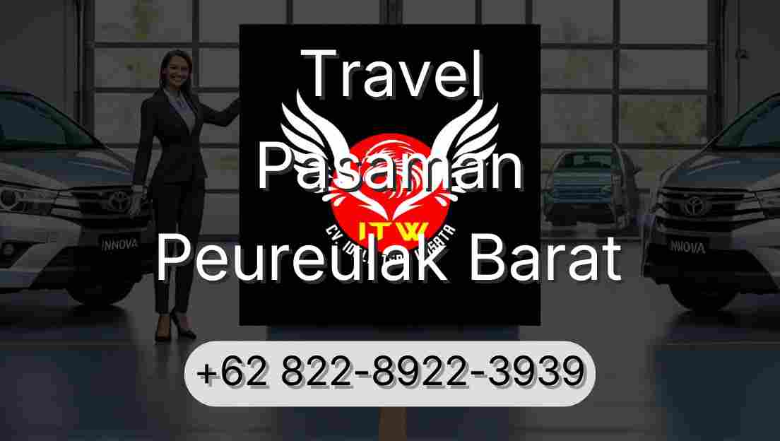 Travel Pasaman Peureulak Barat