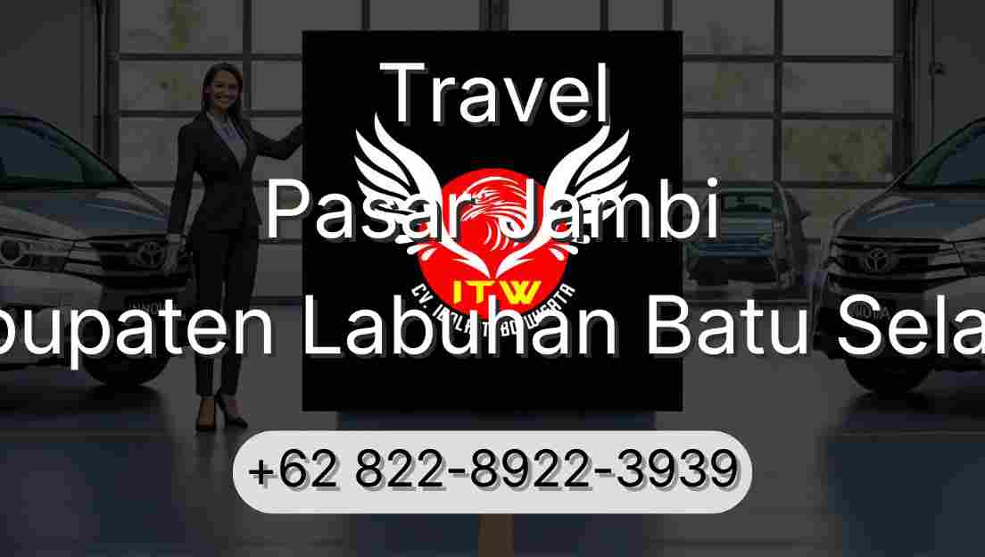 Travel Pasar Jambi Kabupaten Labuhan Batu Selatan