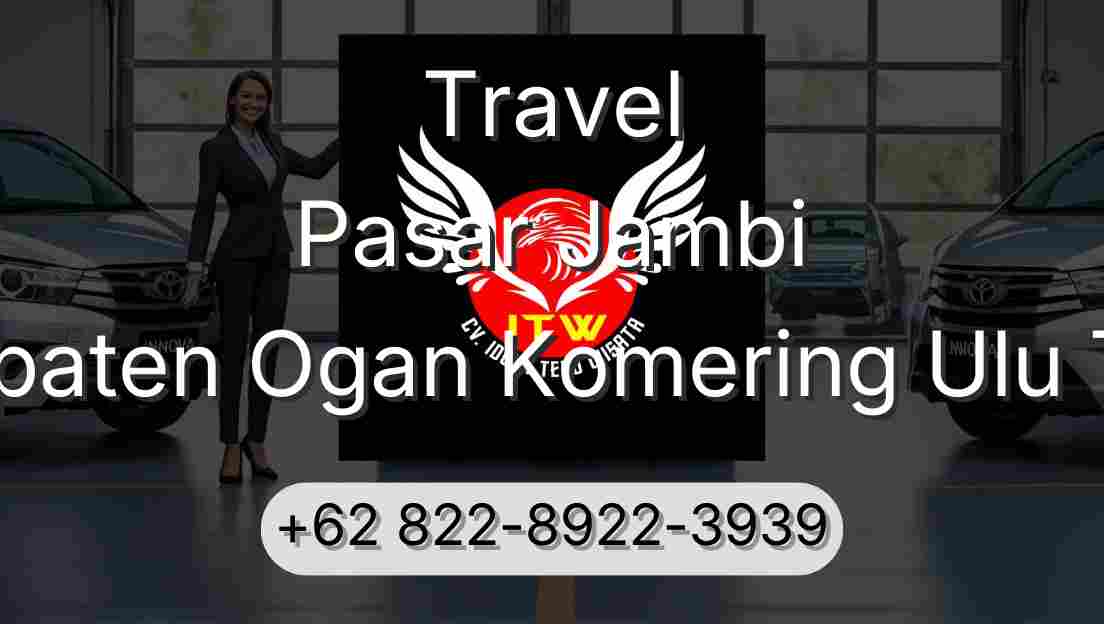 Travel Pasar Jambi Kabupaten Ogan Komering Ulu Timur