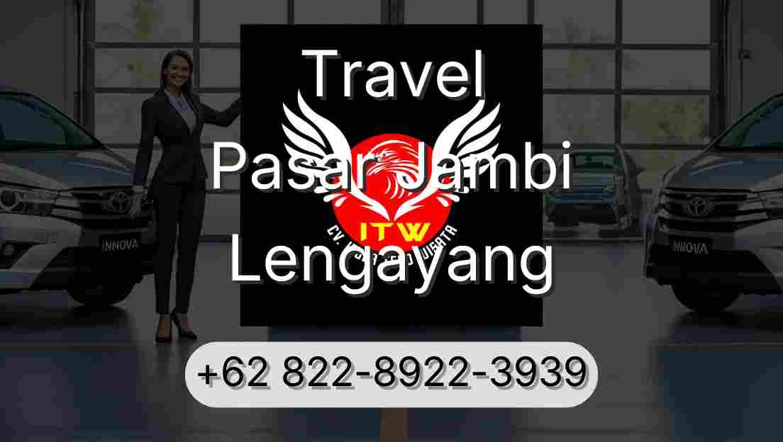 Travel Pasar Jambi Lengayang