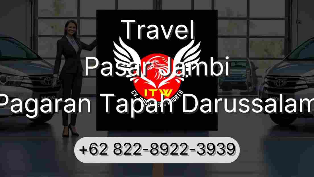 Travel Pasar Jambi Pagaran Tapah Darussalam