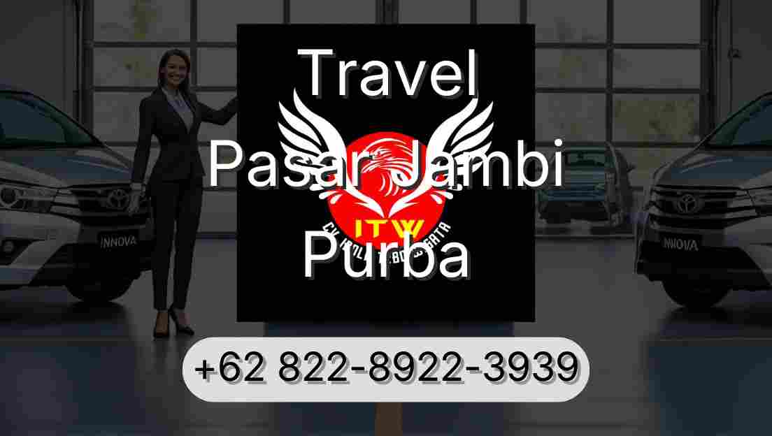 Travel Pasar Jambi Purba