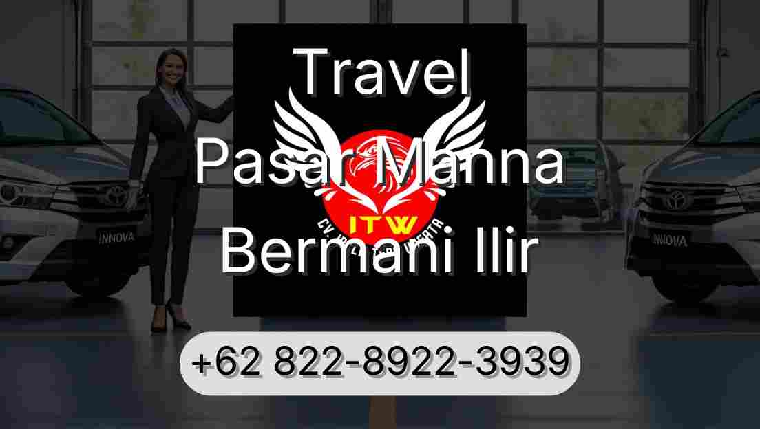Travel Pasar Manna Bermani Ilir