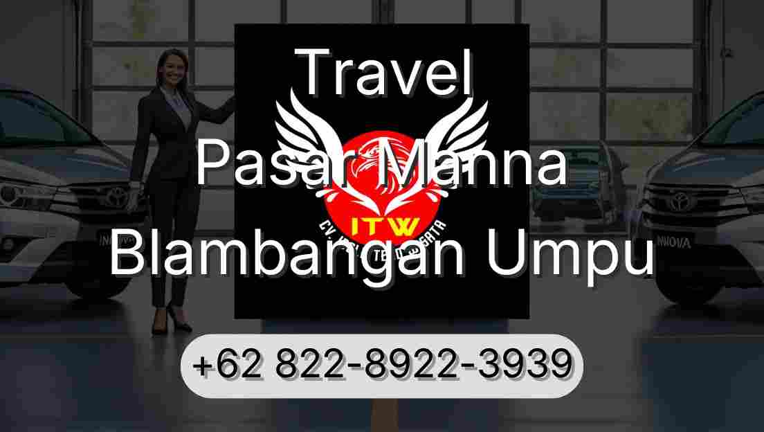 Travel Pasar Manna Blambangan Umpu