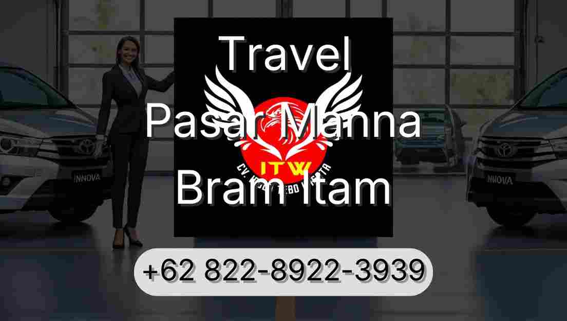 Travel Pasar Manna Bram Itam