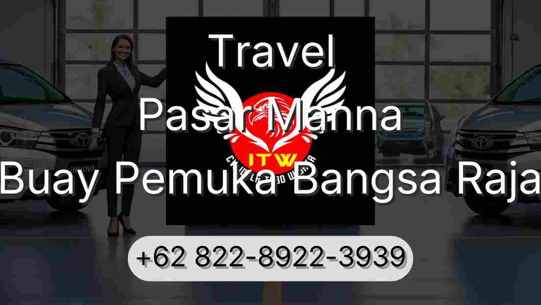 Travel Pasar Manna Buay Pemuka Bangsa Raja