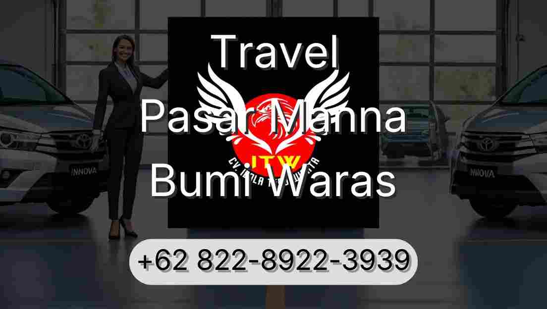 Travel Pasar Manna Bumi Waras