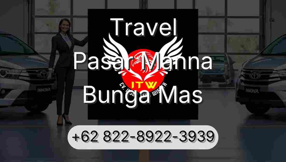 Travel Pasar Manna Bunga Mas