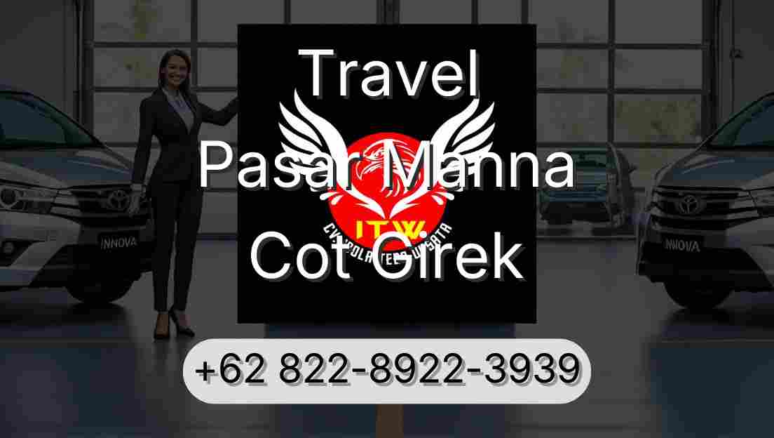 Travel Pasar Manna Cot Girek