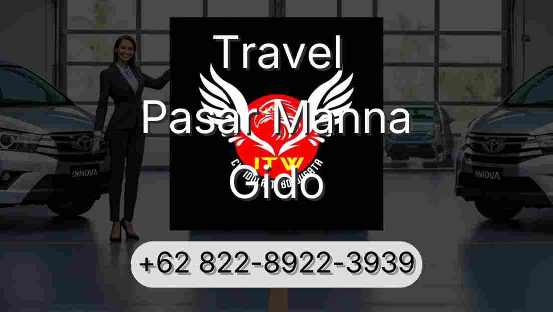 Travel Pasar Manna Gido