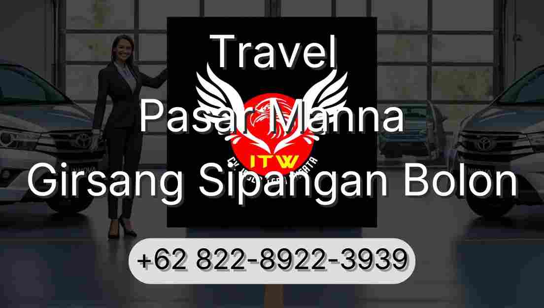 Travel Pasar Manna Girsang Sipangan Bolon