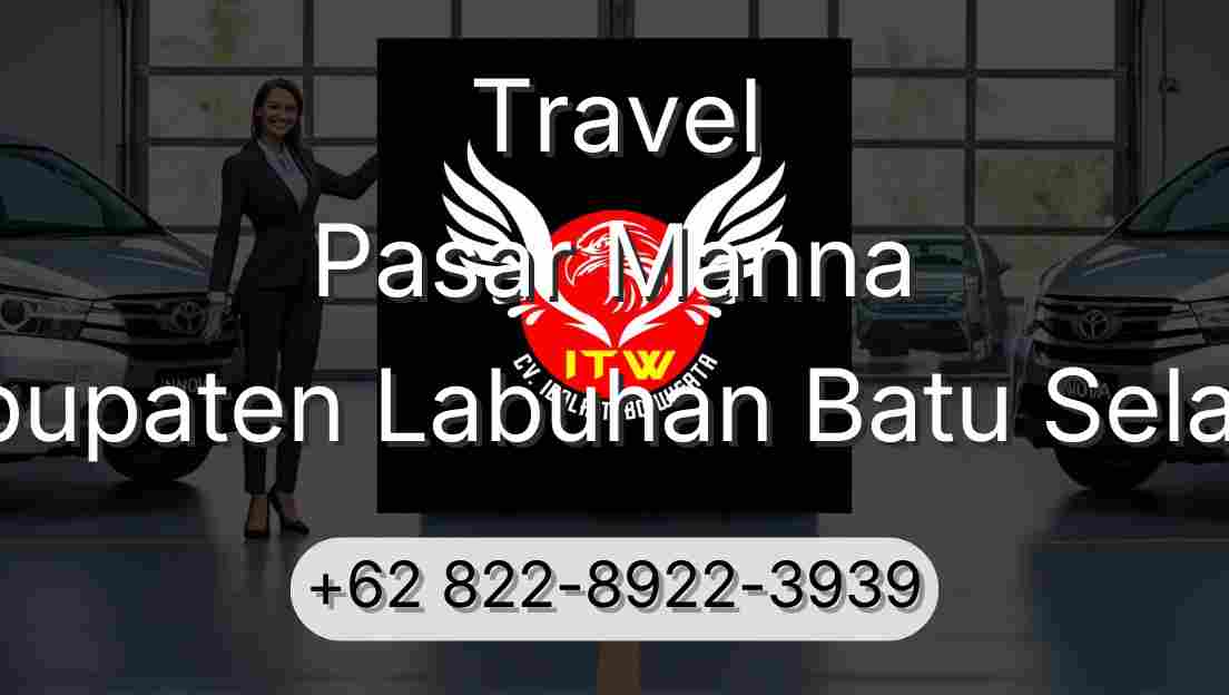 Travel Pasar Manna Kabupaten Labuhan Batu Selatan