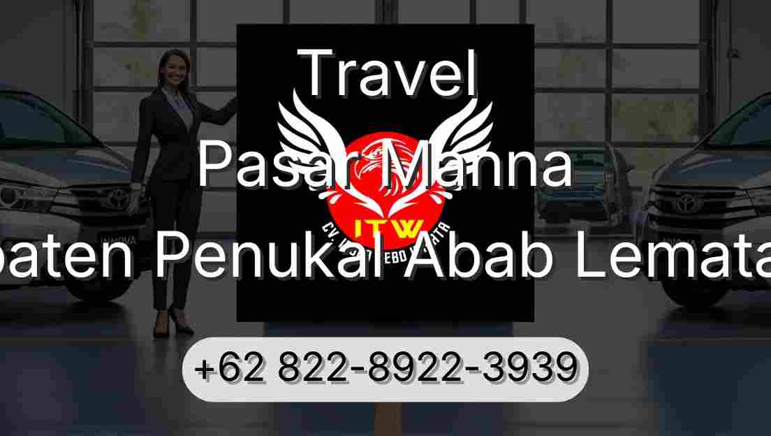 Travel Pasar Manna Kabupaten Penukal Abab Lematang Ilir