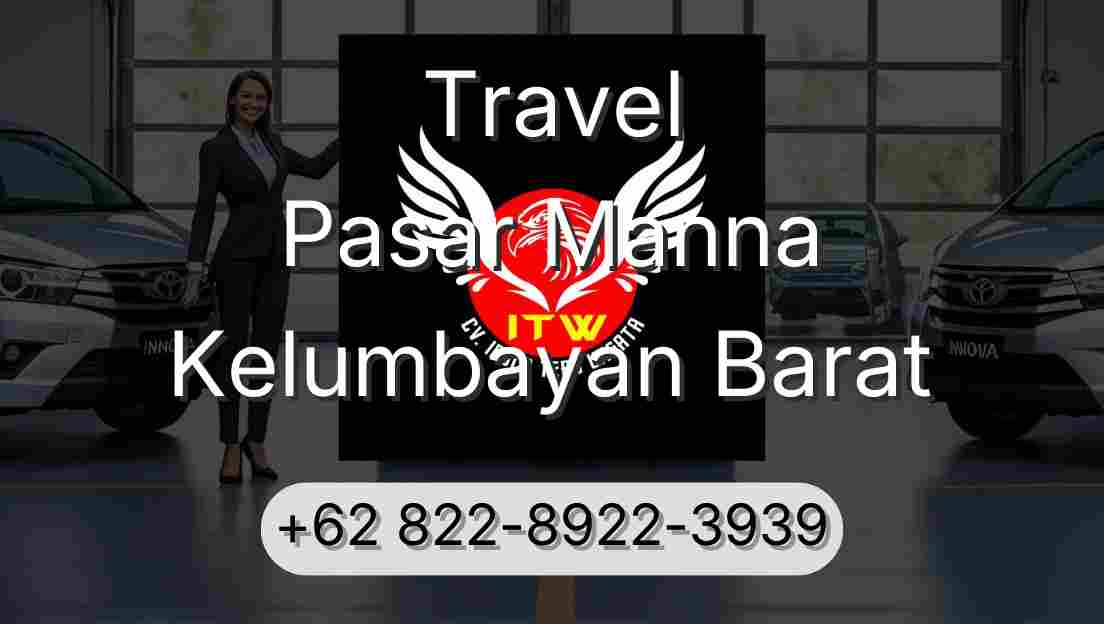 Travel Pasar Manna Kelumbayan Barat