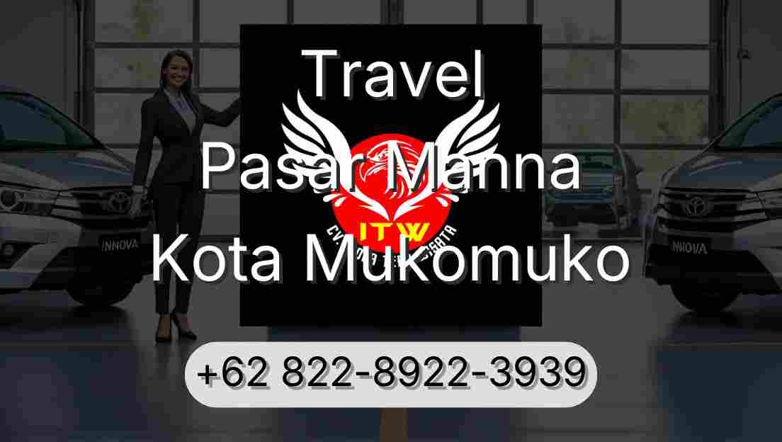 Travel Pasar Manna Kota Mukomuko