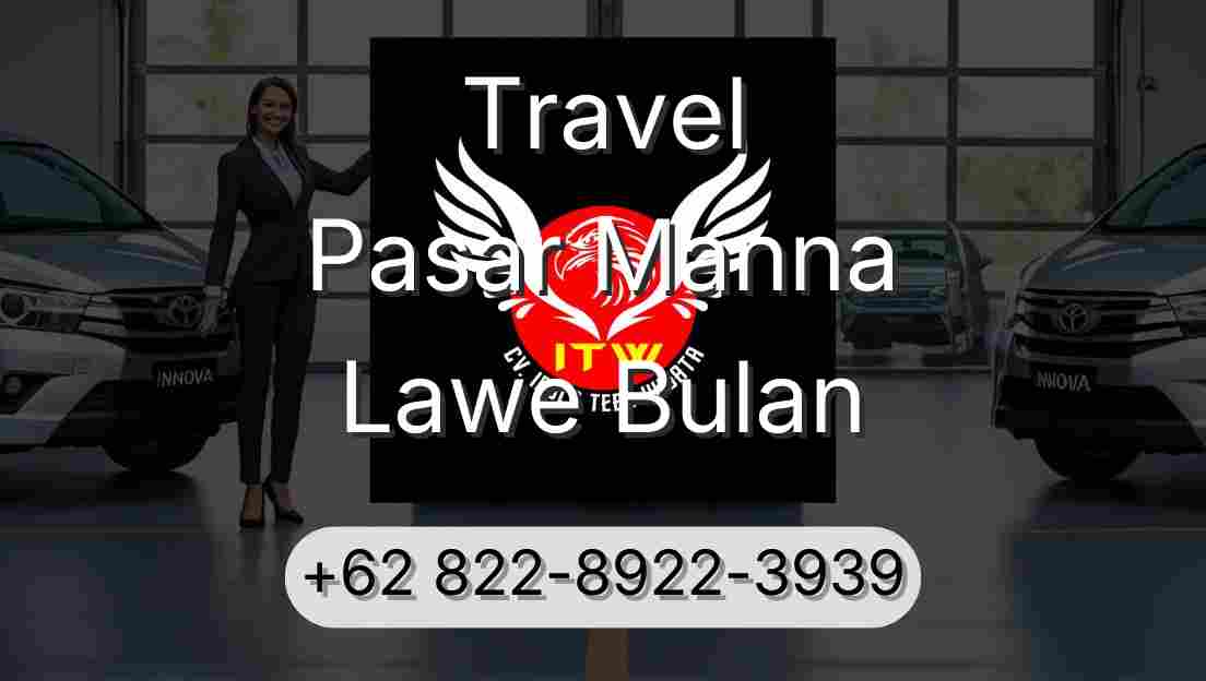 Travel Pasar Manna Lawe Bulan