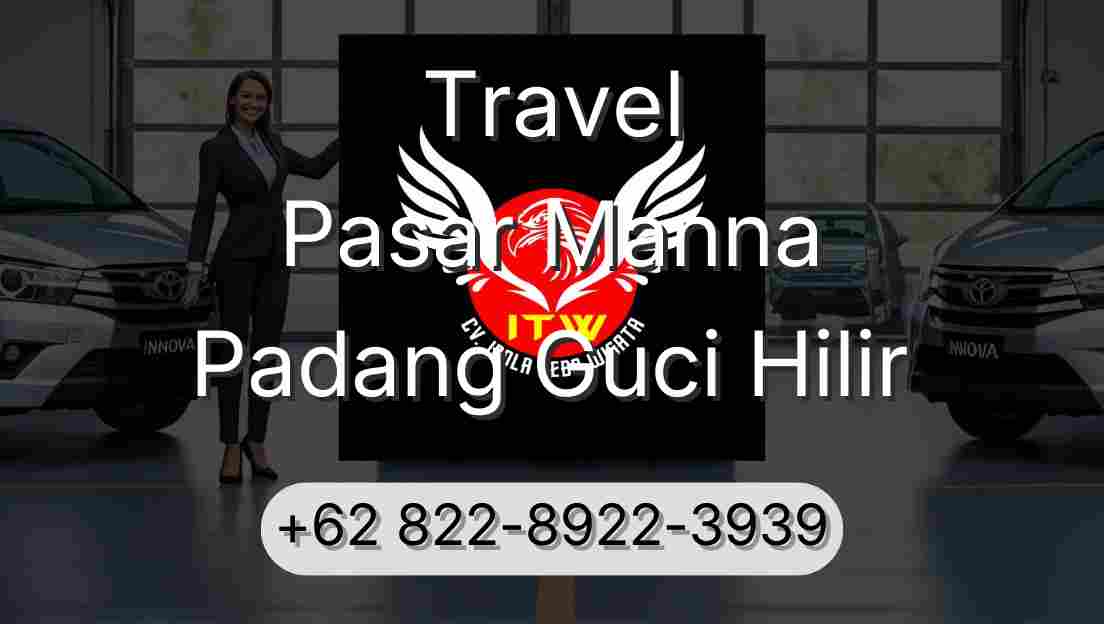 Travel Pasar Manna Padang Guci Hilir