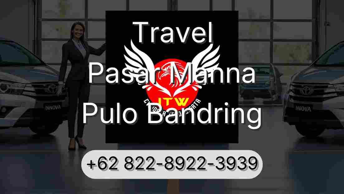 Travel Pasar Manna Pulo Bandring
