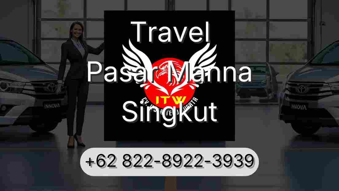 Travel Pasar Manna Singkut