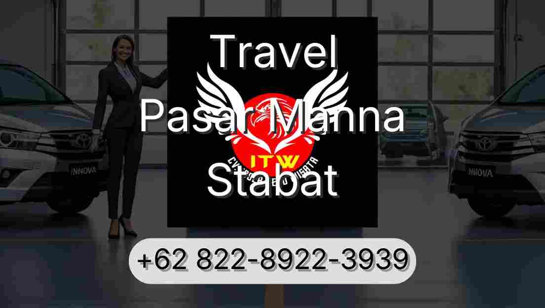 Travel Pasar Manna Stabat