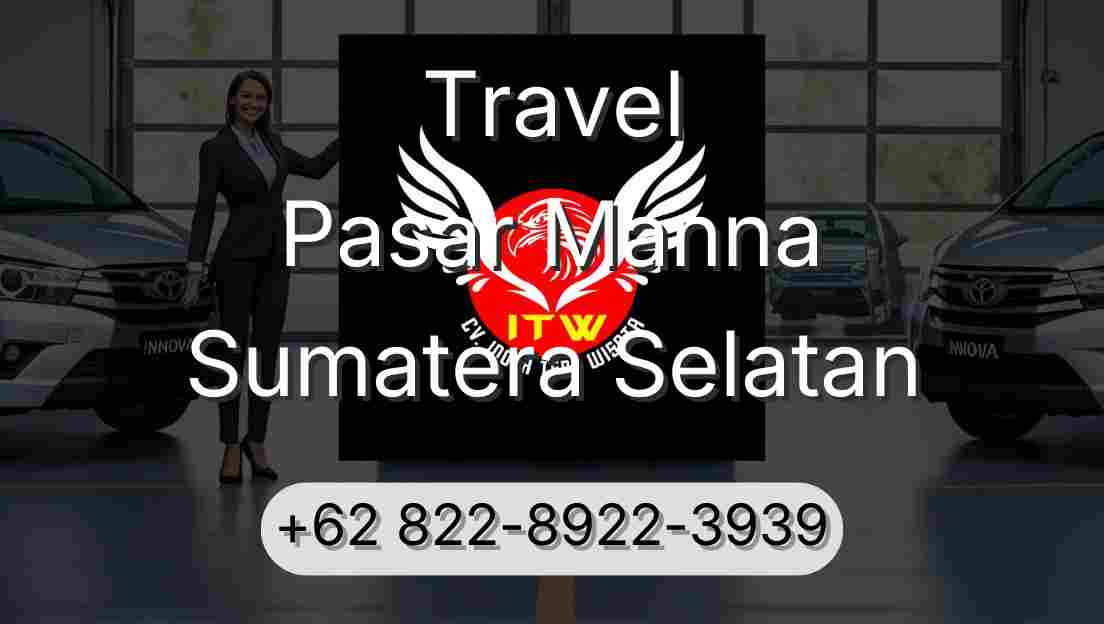 Travel Pasar Manna Sumatera Selatan