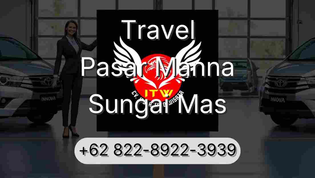 Travel Pasar Manna Sungai Mas