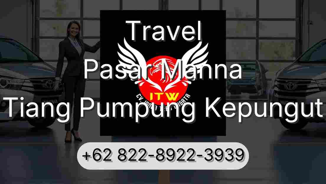 Travel Pasar Manna Tiang Pumpung Kepungut