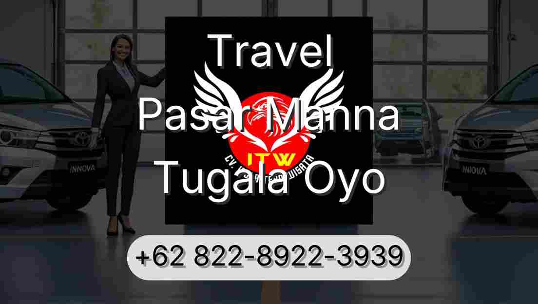 Travel Pasar Manna Tugala Oyo